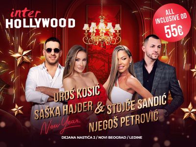 Doček Nove godine 2027 u restoranu Inter Hollywood Ledine Doček Nove godine 2027 u restoranu Inter Hollywood Ledine